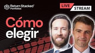 Carátula de «Cómo elegir tu cartera Return Stacked»